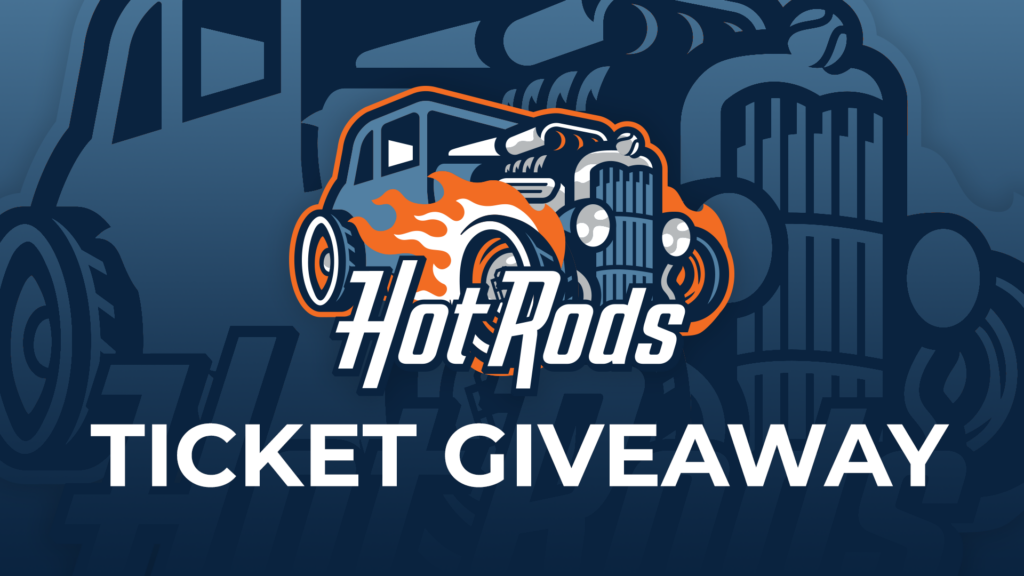 Hot Rods Ticket Giveaway