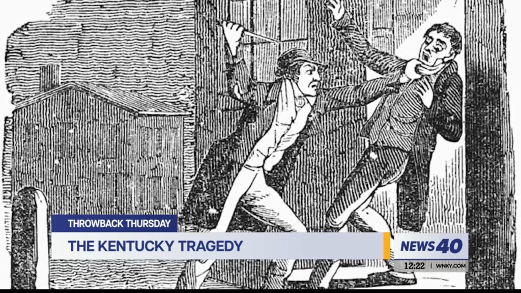 Throwback Thursday The Kentucky Tragedy