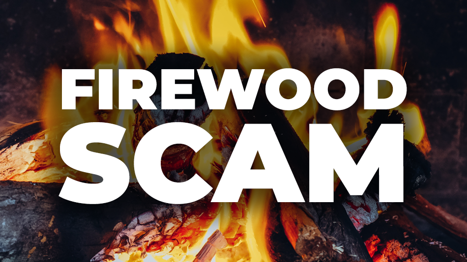 Firewood Scam