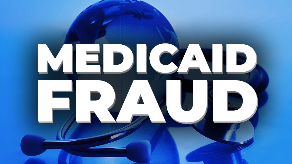 Medicaid Fraud