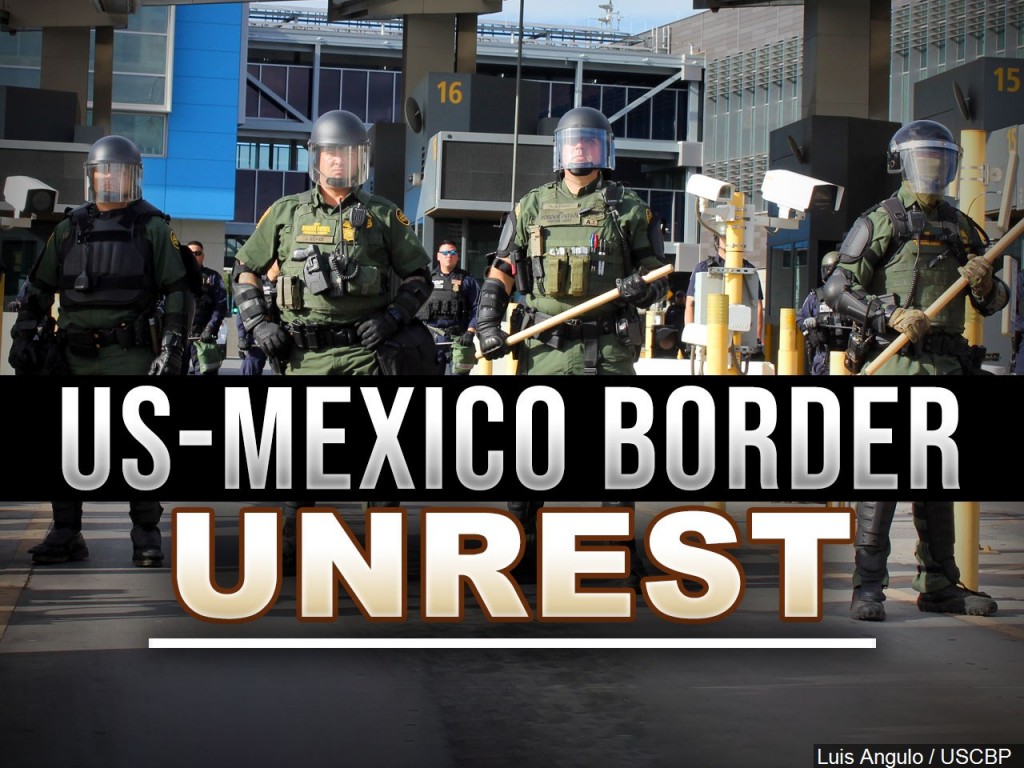 US-Mexico Border Unrest