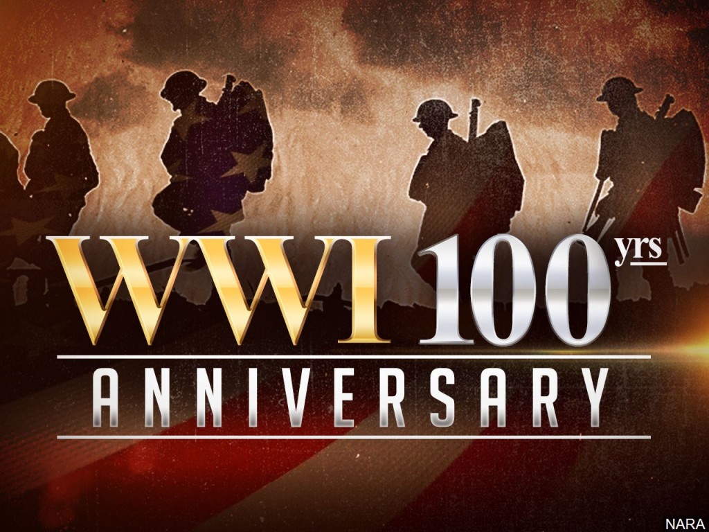 World War 1 100 years Anniversary