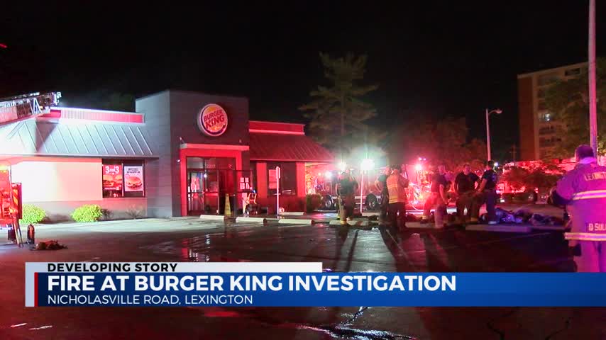Burger King on Nicholasville Road in Lexington catches fire on Memorial Day 5-25-20