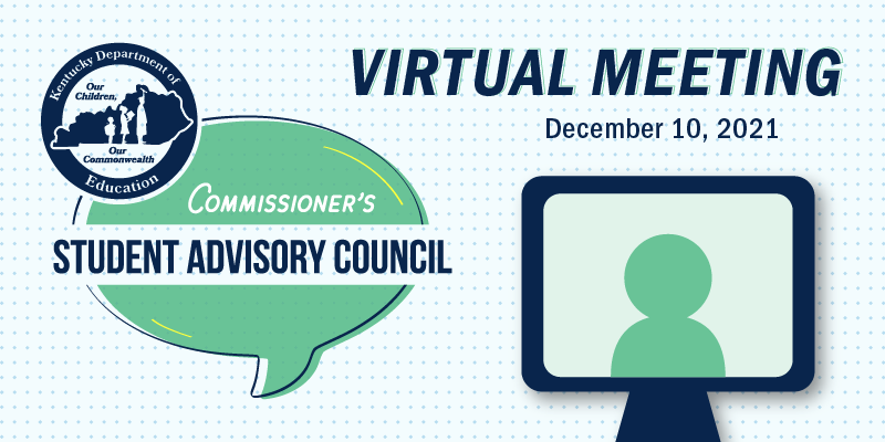 Student Advisory Council Virtual Meeting12 10 21 01 Original