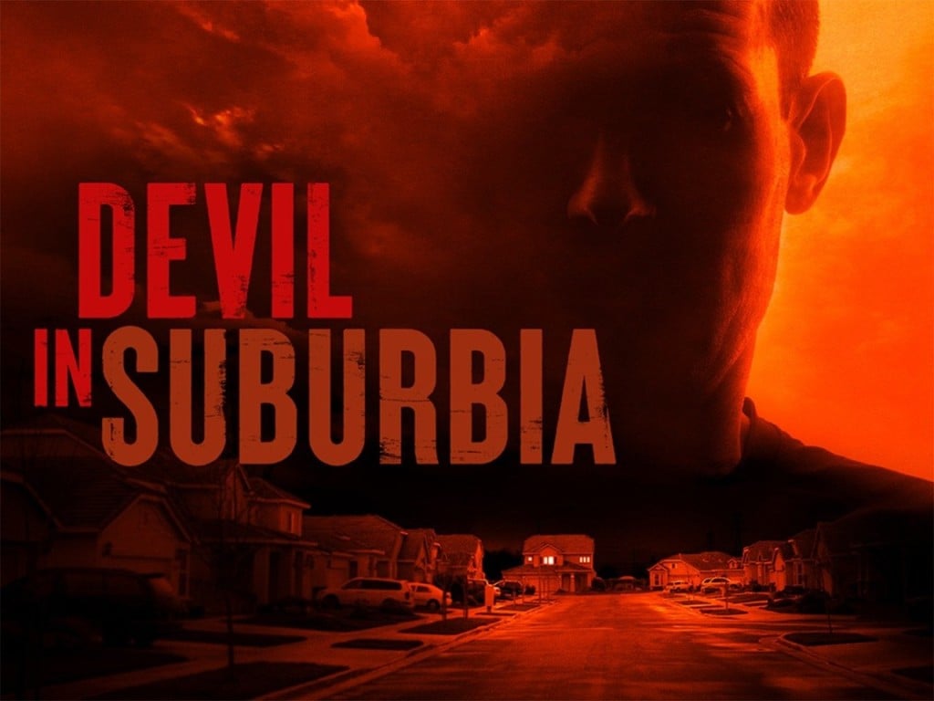 Devil In Suburbia