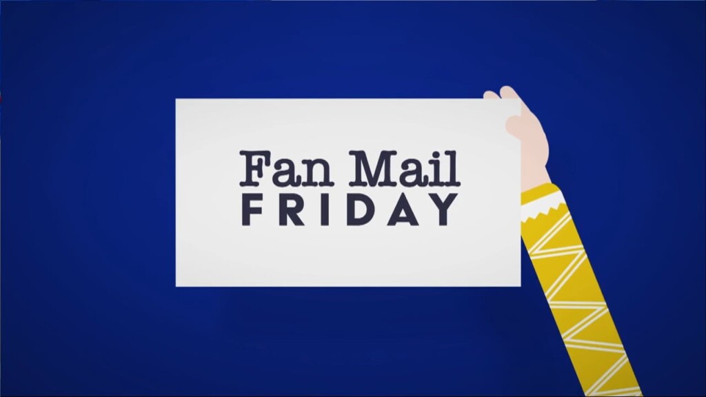 Fan Mail Friday 7/7/2023