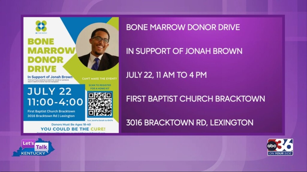 Heading Saturday Bone Marrow Donor Drive In Support Of Jonah Brown, Dannie Moore With Be The Match Explains Bone Marrow And Matching