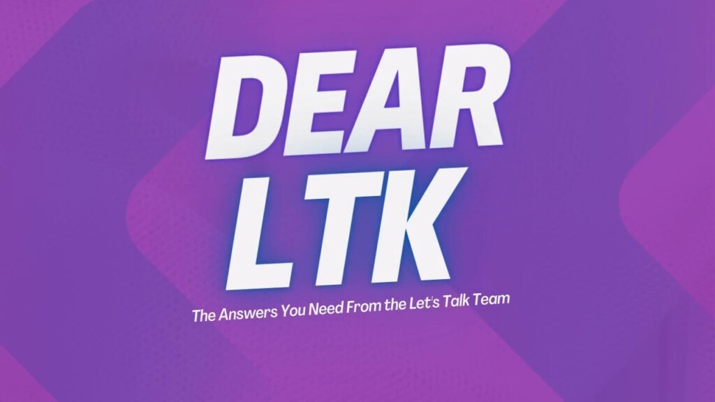 Dear Ltk Weight Talk