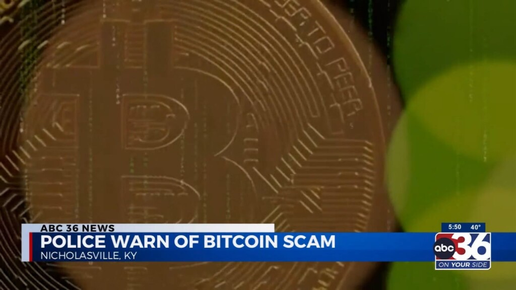 Nicholasville Police Warn Of A Bitcoin Scam