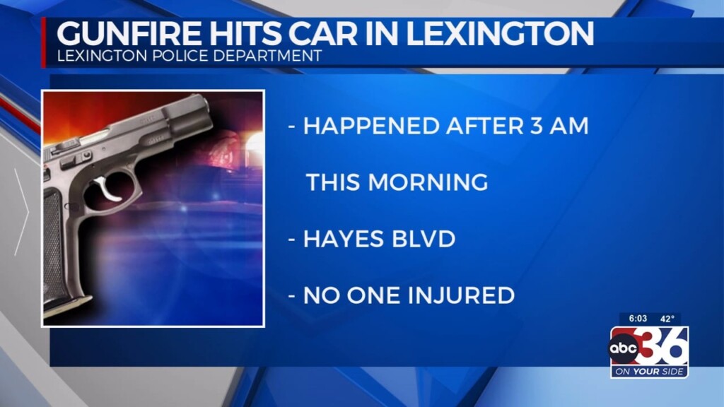 Gunfire Hits Car On Hayes Blvd In Lexington