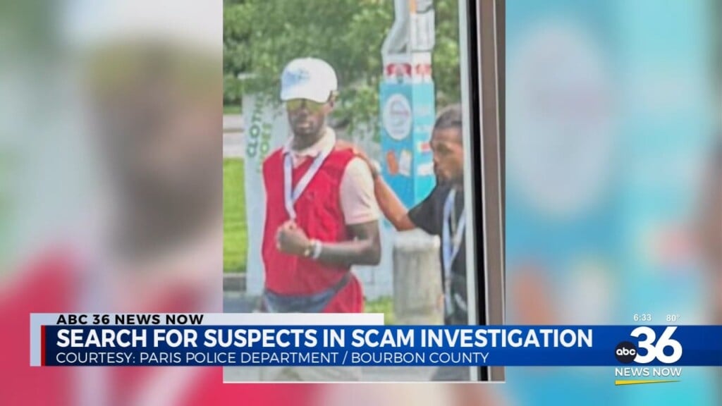 Search For Suspects In Scam Investigation In Paris, Kentucky