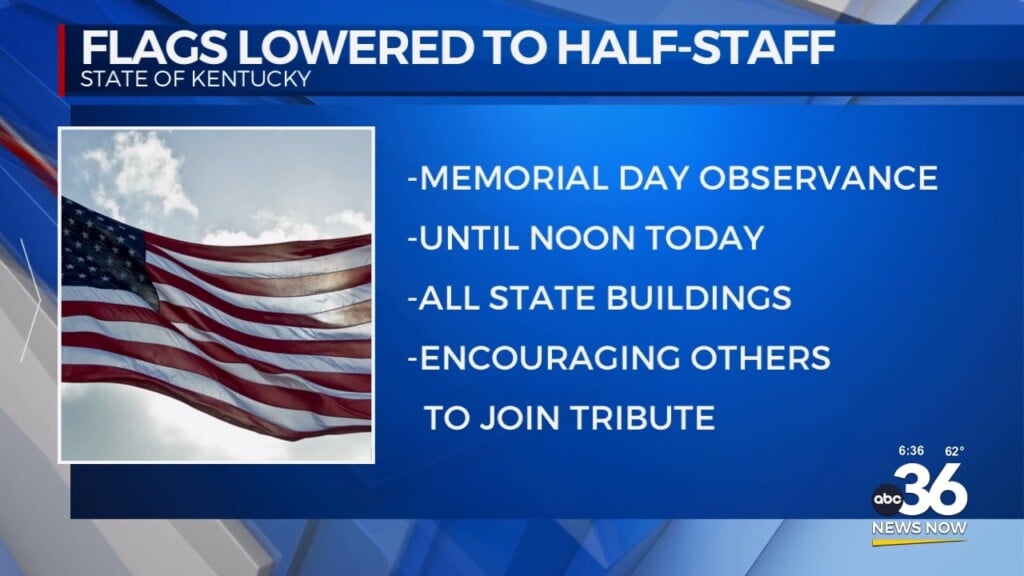 Governor Beshear Orders Flags At Half Staff For Memorial Day