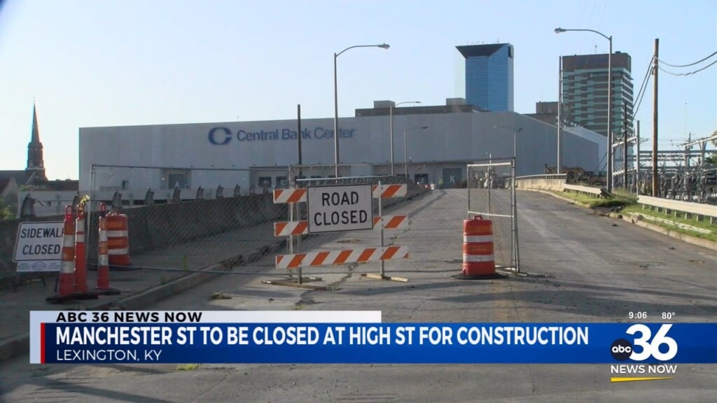 Construction On Manchester Street At High Street Will See Manchester Closed