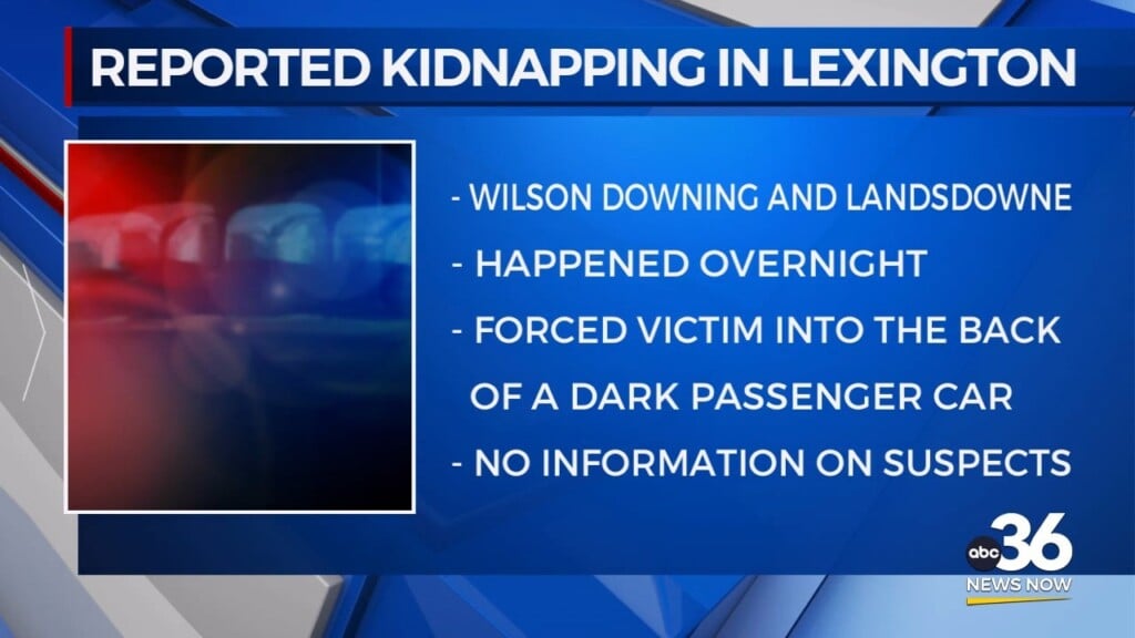 Police Investigate After A Reported Kidnapping In Lexington