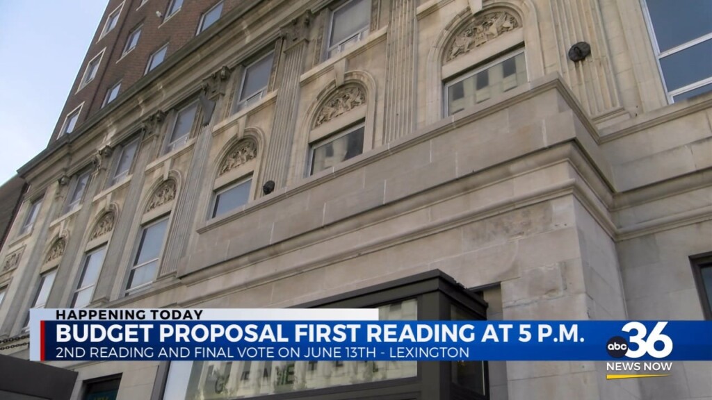 Budget Proposal First Reading Today At 5 P.m. In Lexington