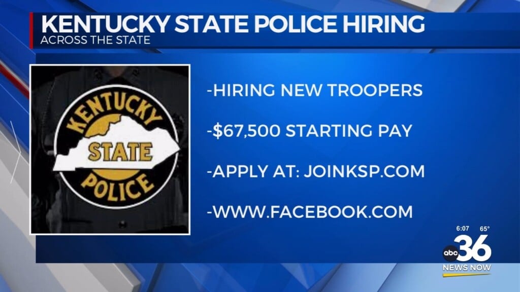 Kentucky State Police Hiring New Troopers Across The State