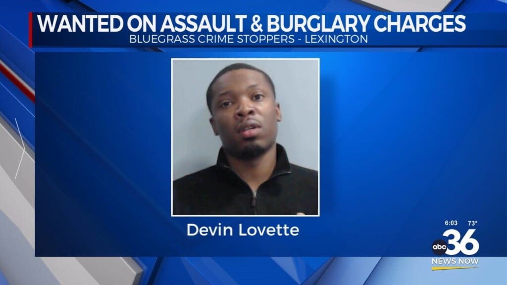 Man Wanted On Assault And Burglary Charges In Lexington