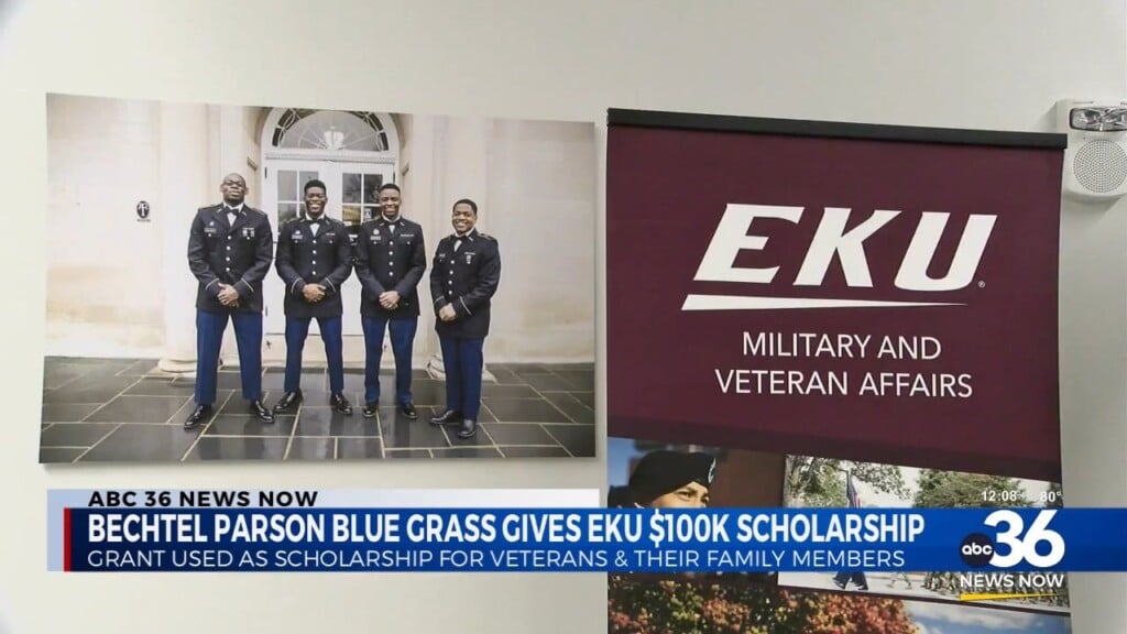 Bechtel Parson Blue Grass Gives Eku A $100k Scholarship For Veterans