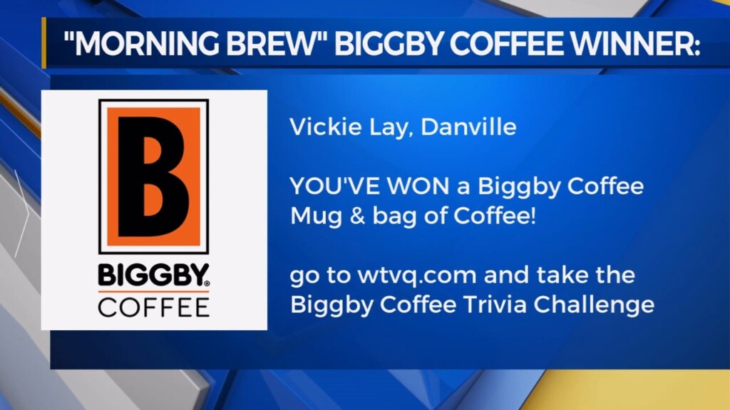 Our Morning Brew Biggby Coffee Winner Is Vickie Lay Of Danville