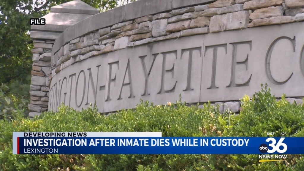 Investigation After Inmate Dies In Custody In Lexington