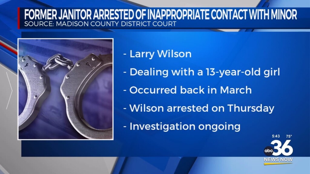 Former Madison County Schools Janitor Accused Of Inappropriate Contact With A Student 100124