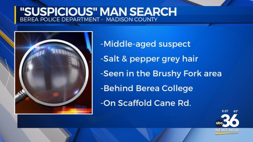 Search For Suspicious Man In Berea