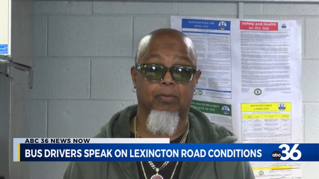 Bus Drivers Speak On Lexington Road Conditions