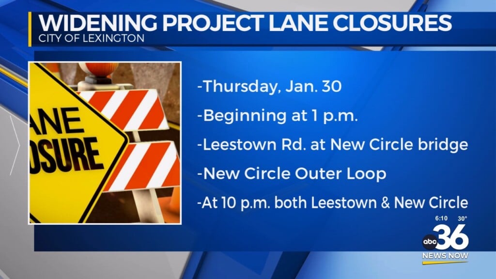 New Circle Road Widening Project To Cause Lane Closures