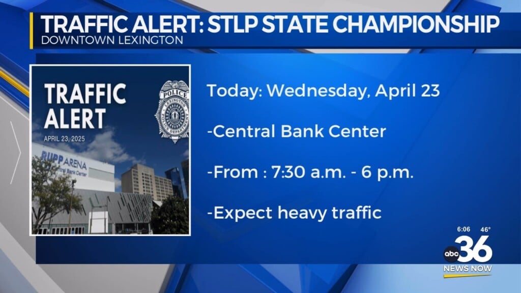 A Traffic Alert For Drivers In Downtown Lexington