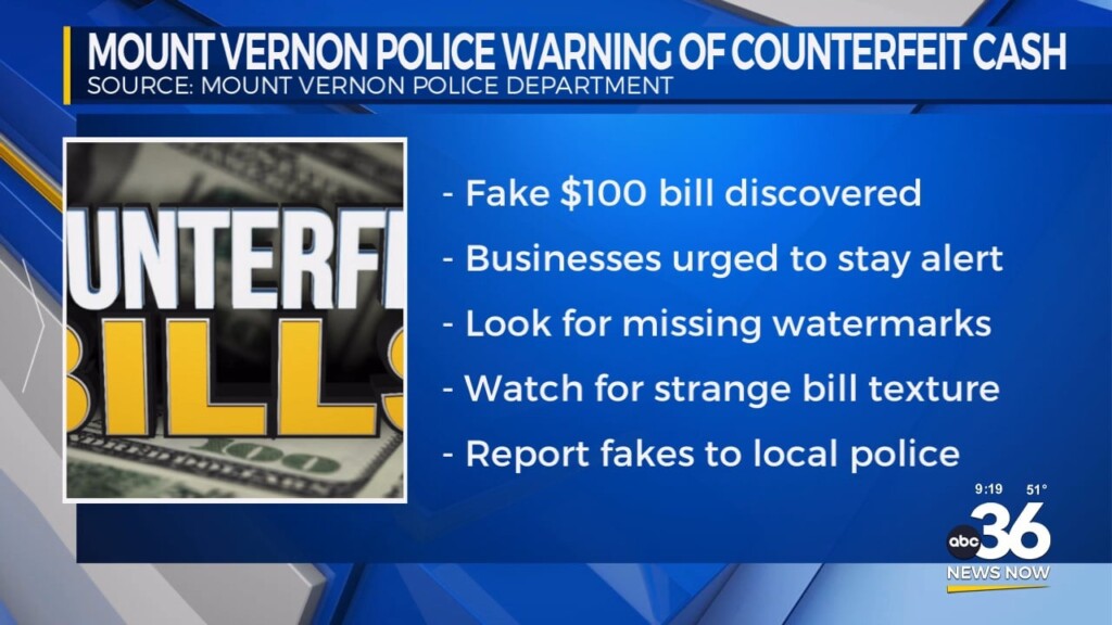 Mount Vernon Police Warn Of Counterfeit Cash