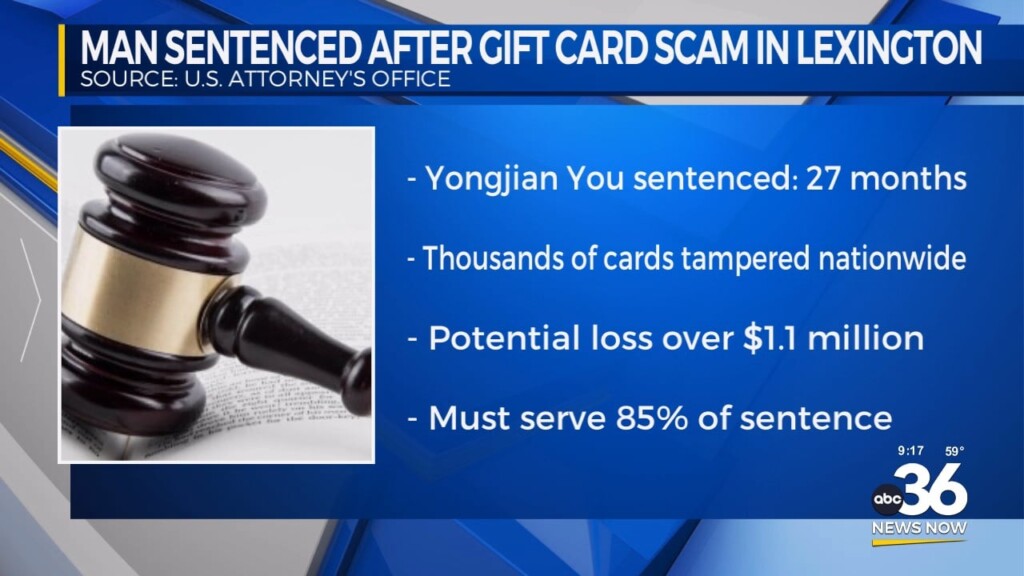 Lexington Man Sentenced For Gift Card Scam
