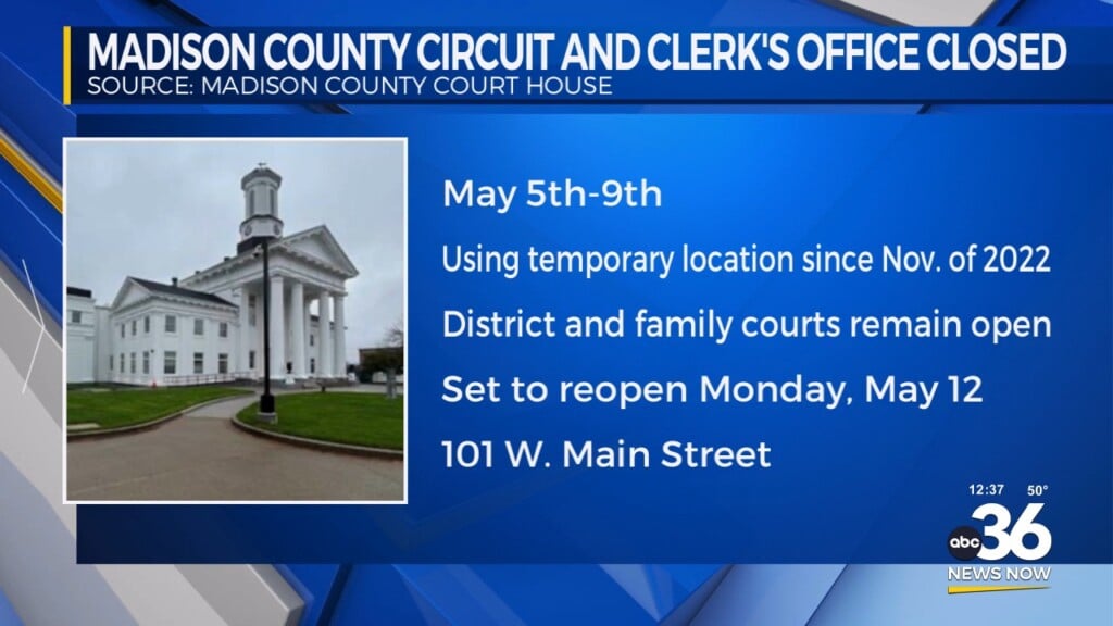 Madison County Circuit Court And Clerk's Office Closed