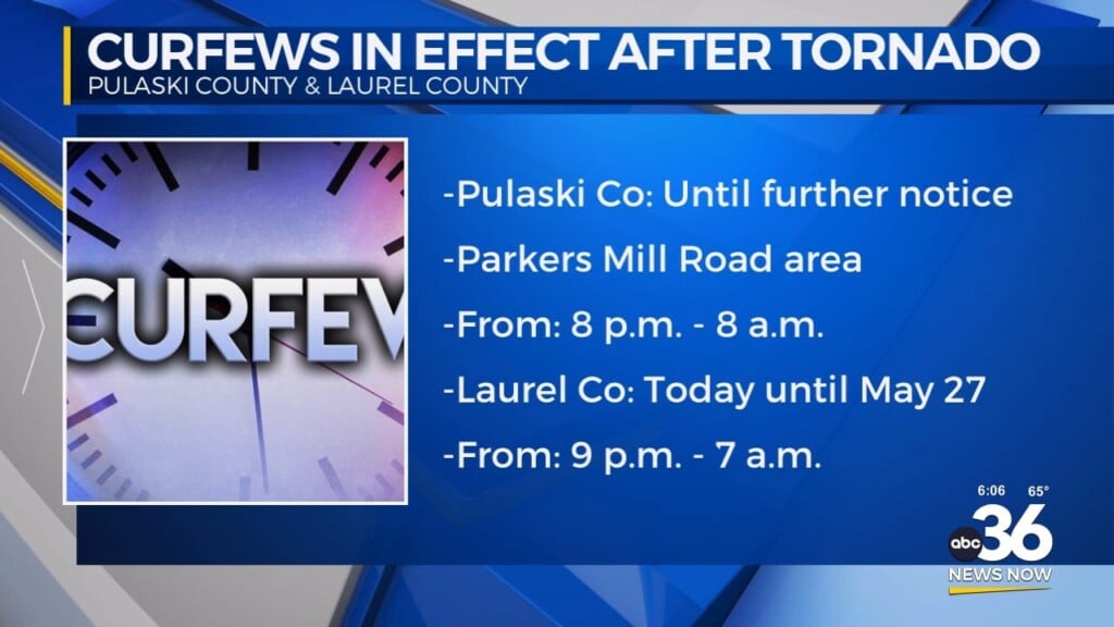 Laurel And Pulaski County Curfews In Effect After Tornado