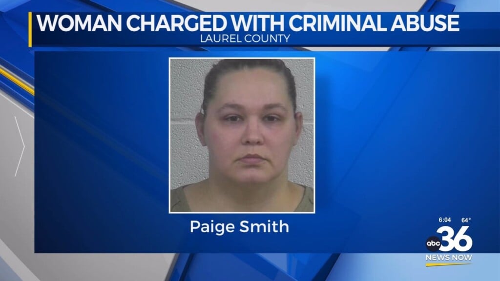 A Laurel County Woman Is Charged With Criminal Child Abuse