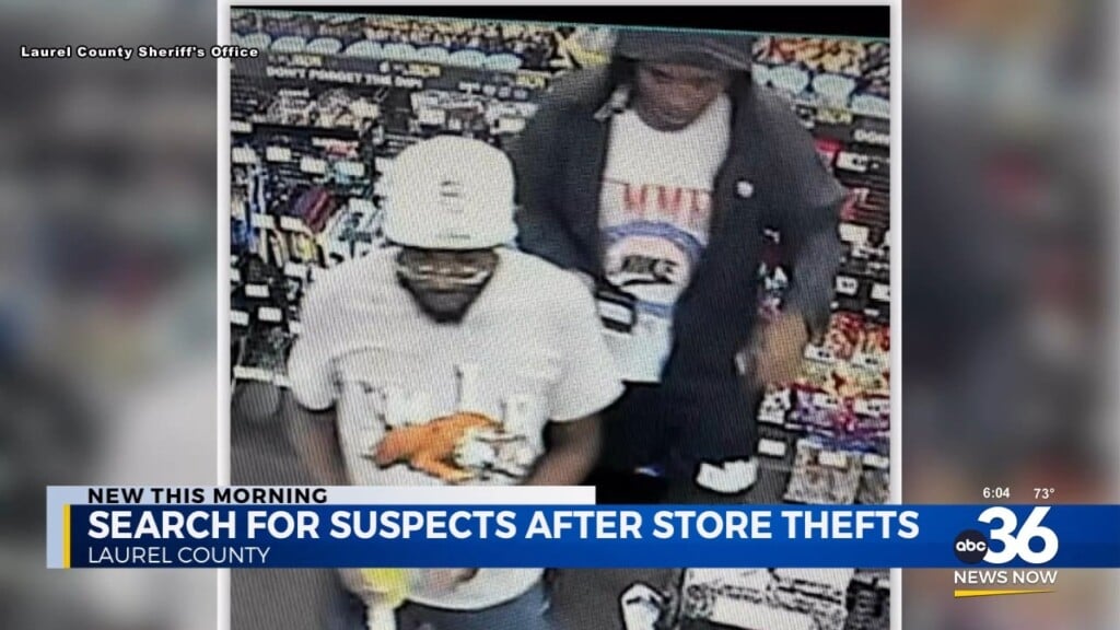 Laurel County Sheriff's Office Searching For Theft Suspects