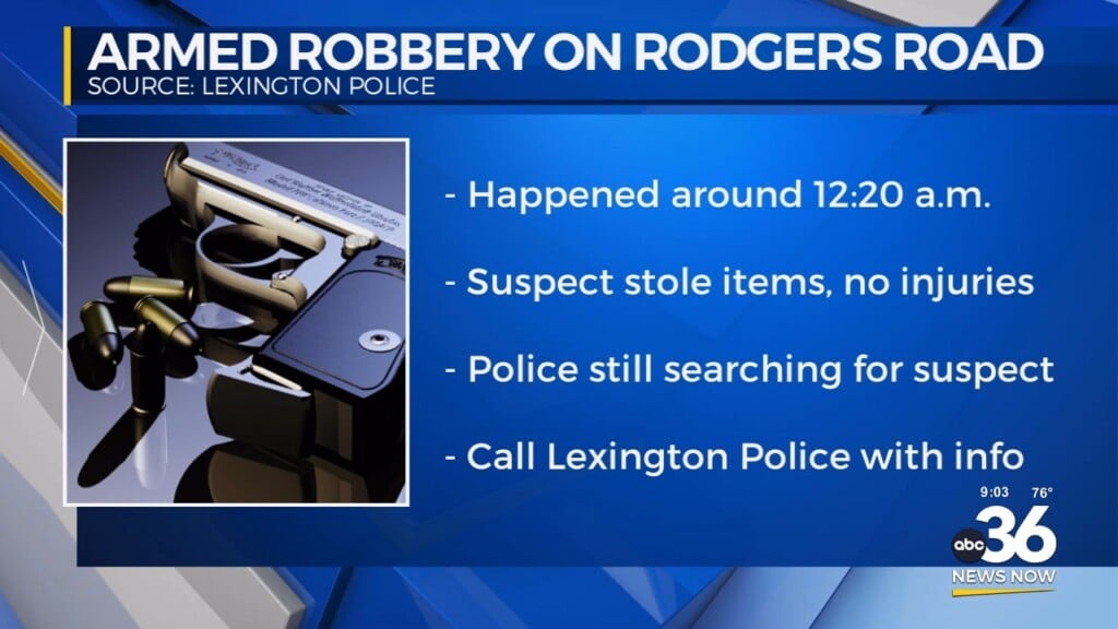 Armed Robbery On Rogers Road In Lexington