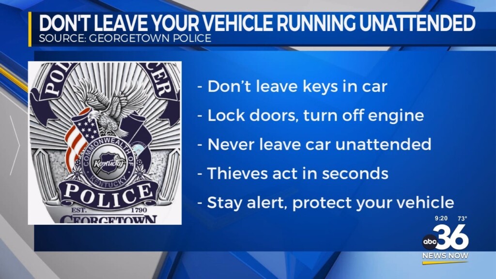 Don't Leave Your Vehicle Running Unattended