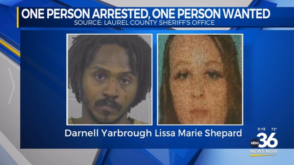 One Person Arrested While The Search Continues For Another In Laurel County