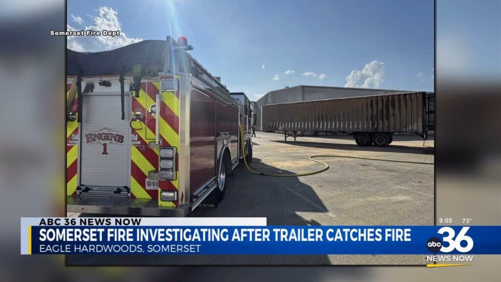 Somerset Fire Investigating After A Trailer Catches Fire
