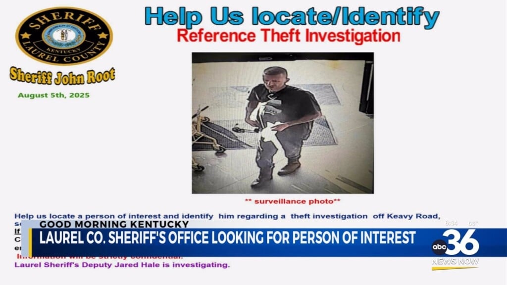 Laurel County Sheriff's Office Looking For A Person Of Interest