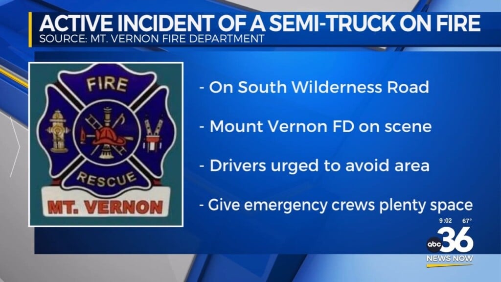 Crews Working On An Active Burning Semi Truck In Mt. Vernon