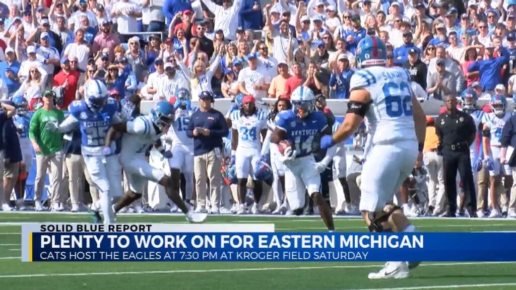 Kentucky Football With Plenty To Improve Upon Eastern Michigan