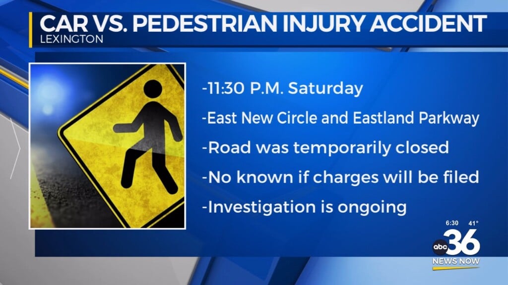 Pedestrian Suffers Life Threatening Injuries After Being Hit By Car In Lexington
