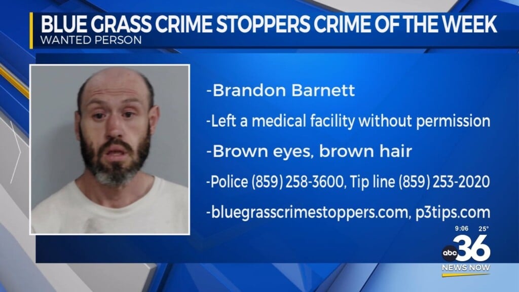 A Wanted Man In Bluegrass Crime Stoppers Crime Of The Week