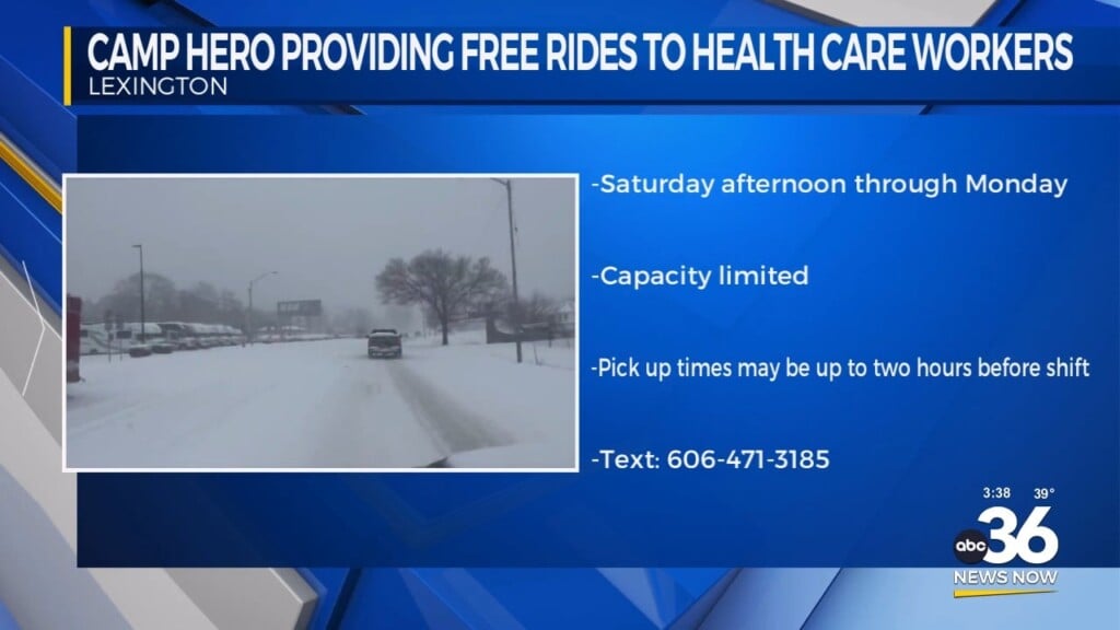 Camp Hero Kentucky Offering Free Rides To Lexington Health Care Workers Ahead Of Winter Storm