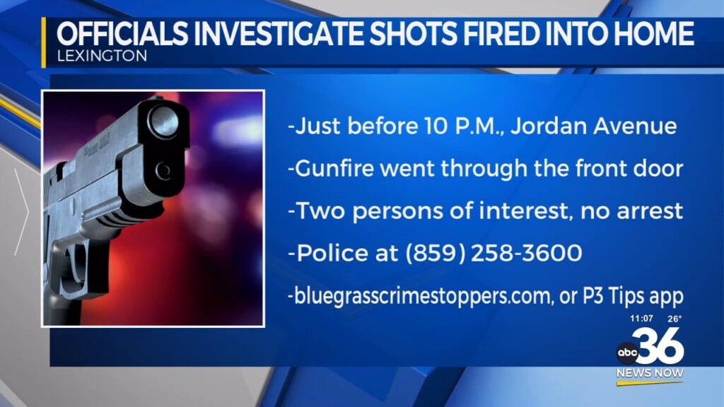 Lexington Police Investigate After Home Hit By Gunfire On Jordan Avenue