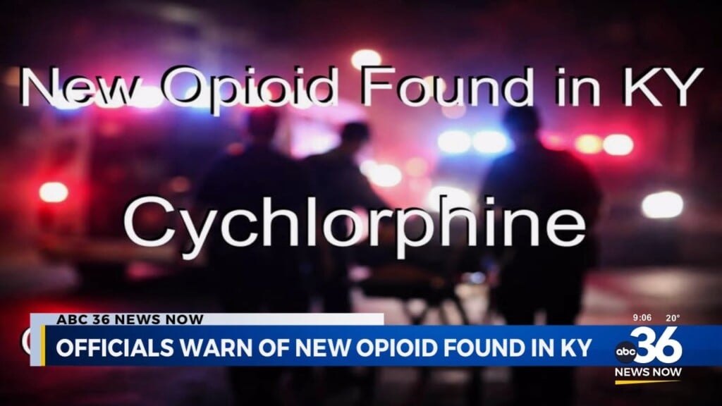 Officials Warn Of New Opioid Found In Kentucky