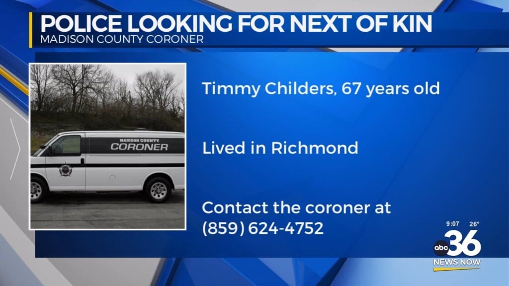 Madison County Police Looking For The Next Of Kin Of Timmy Childers