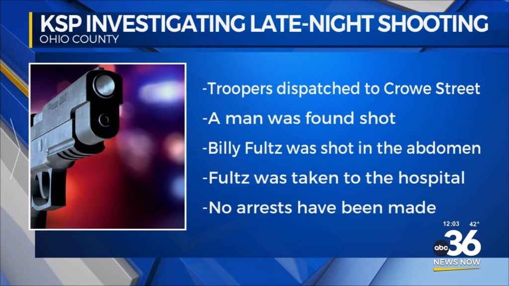 Ksp Investigating A Late Night Shooting In Ohio County