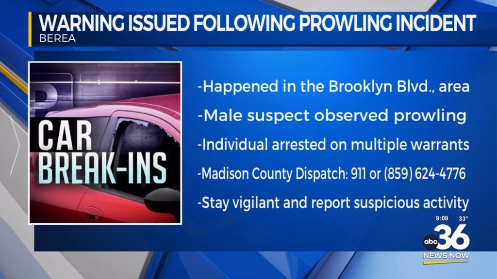 A Warning Issued In Berea Following Prowling Incident